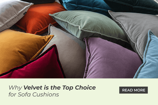 Why Velvet is the Top Choice for Sofa Cushions