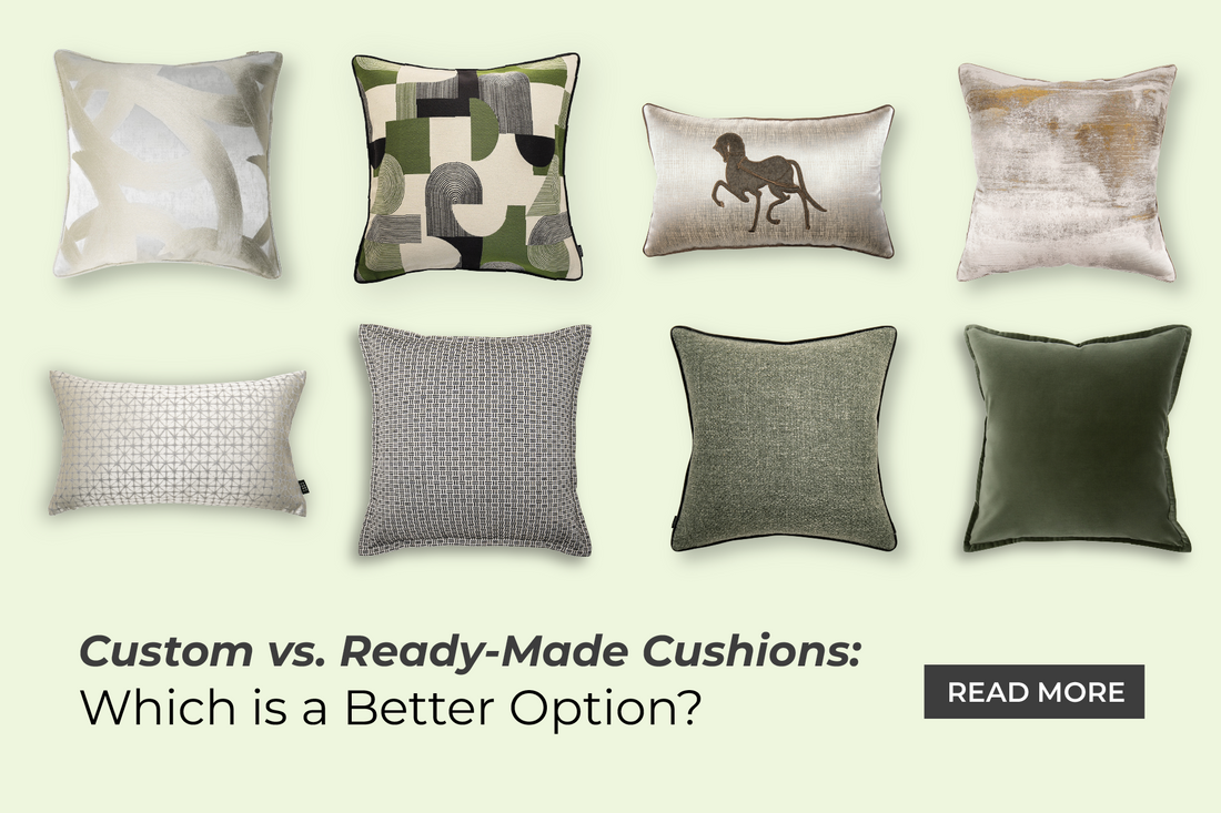 Custom Cushions vs. Ready-Made Cushions: Which is a Better Option?