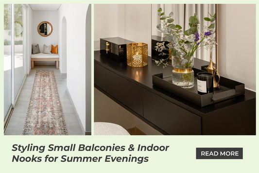 Styling Small Balconies & Indoor Nooks for Summer Evenings