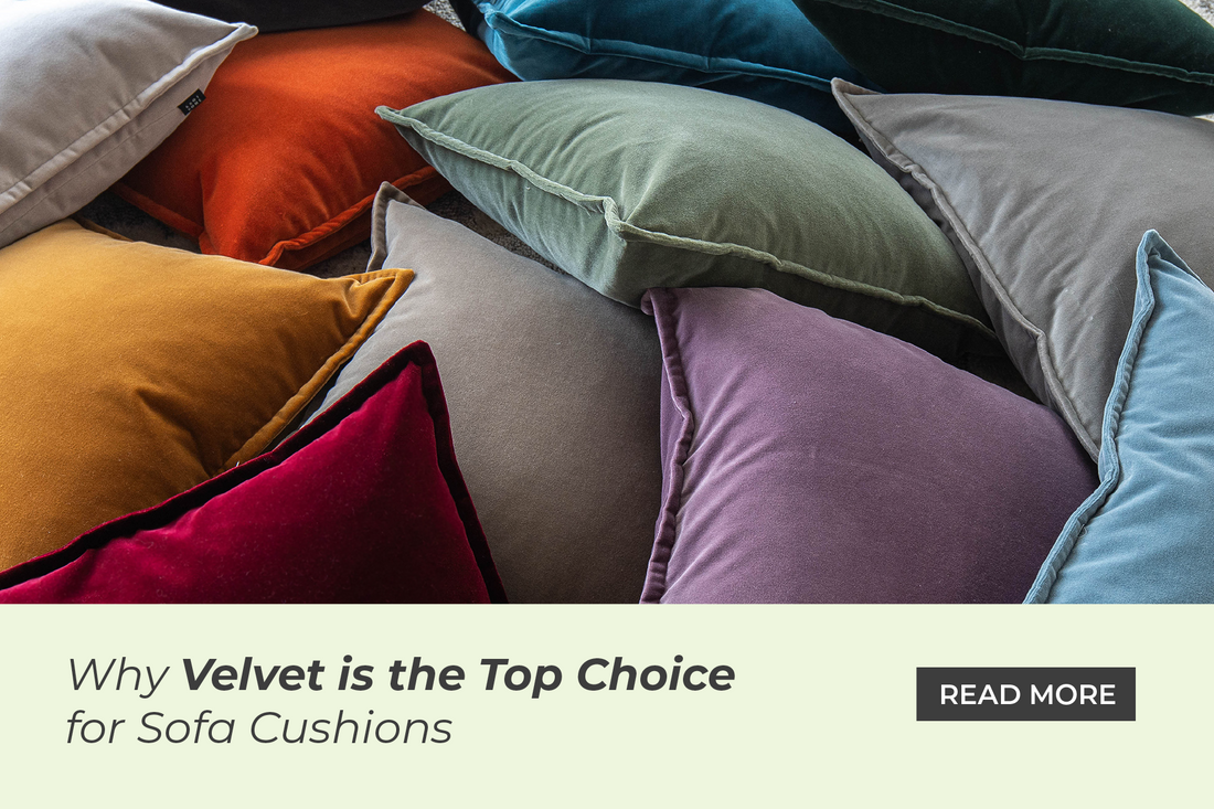 Why Velvet is the Top Choice for Sofa Cushions