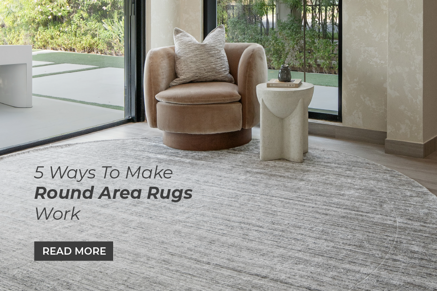 5 Ways to Make Round Area Rugs Work in Any Space